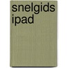 Snelgids iPad door Harry Heijkoop