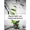 Op de helft van mijn twee levens