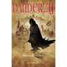 Naar Danderzij en terug door Anna Kendall