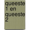 Queeste 1 en Queeste 2 door Christophe Arleston