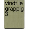 Vindt ie grappig 3 door M. Buynink