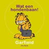 Garfield: wat een hondenbaan! door Jennifer Davis