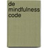 De Mindfulness code