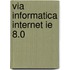 Via informatica internet ie 8.0