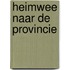 Heimwee naar de provincie