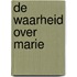 De waarheid over Marie