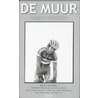 De Muur 30 door Diverse auteurs