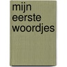 Mijn eerste woordjes by n.v.t.