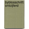 Byblosschrift ontcijferd door J. Best