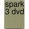 Spark 3 dvd door Onbekend