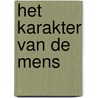 Het karakter van de mens door Rudolf Steiner