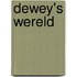 Dewey's wereld