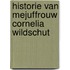 Historie van mejuffrouw Cornelia Wildschut