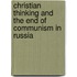 Christian thinking and the end of communism in Russia