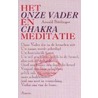 Het Onze Vader en chakra-meditatie by A. Bittlinger