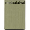 Metaalafval by V. Bonar