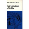 Don Giovanni in Sicilia door V. Brancati