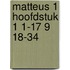 Matteus 1 hoofdstuk 1 1-17 9 18-34