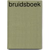 Bruidsboek by Unknown