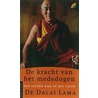 De kracht van het mededogen by De Dalai Lama