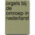Orgels bij de omroep in Nederland
