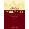 Selectie Bordeaux door Hubrecht Duijker