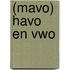 (Mavo) havo en vwo