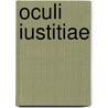 Oculi iustitiae by D.J. Elzinga