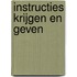 Instructies krijgen en geven