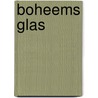 Boheems glas door J. Hamelink