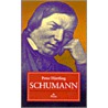 Schumann by P. Hartling