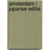 Amsterdam / Japanse editie door Jan den Hengst