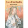 Concert voor Paultje door Karin Hilterman