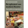 De opkomst van modern theater by B. Hunningher