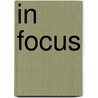 In focus by Unknown