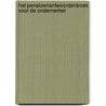 Het pensioenantwoordenboek voor de ondernemer by A.J.G. Pieterse