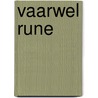 Vaarwel Rune by W. Oyen