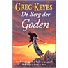 De berg der goden by G. Keyes