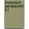 Historisch perspectief b1 by Knigge