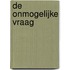 De onmogelijke vraag