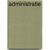 Administratie by Hugo Kuipers
