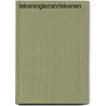 Tekeninglezen/tekenen by J. Last