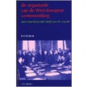 De organisatie van de West-Europese samenwerking door R.H. Lieshout