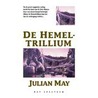 De Hemel-Trillium door Julian May