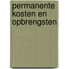 Permanente kosten en opbrengsten by B. Miedema