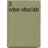 3 Ivbo-vbo/ab door Onbekend