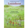 Lentefeest by M. Briswalter