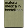 Materia medica in hoofdlijnen by E.B. Nash