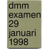 DMM examen 29 januari 1998 door Onbekend
