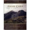 Anam Cara by J. O'Donohue